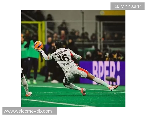 米兰为门将迈尼昂提供税后年薪700万欧的顶薪合同至2030年